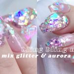 キラキラMIXグリッターネイル💿🔮うるうるオーロラパーツ / 2021トレンドセルフジェルネイル・デザイン-bling bling nail/mix glitter & aurora parts-