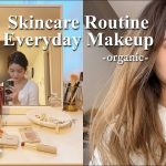 【スキンケア&毎日メイク】オーガニックコスメでナチュラルメイク🍃(skin care,everyday makeup,organic)