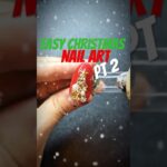 Easy Christmas Nail Art pt2