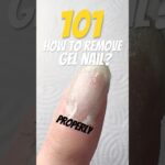 Gel Removal 101. How to remove gel nail?