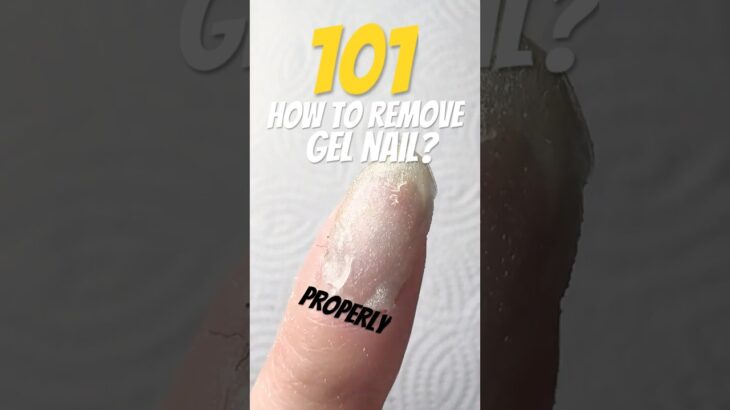 Gel Removal 101. How to remove gel nail?