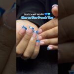 Watch me work 💙🩵 #nails #nailart #nailtech