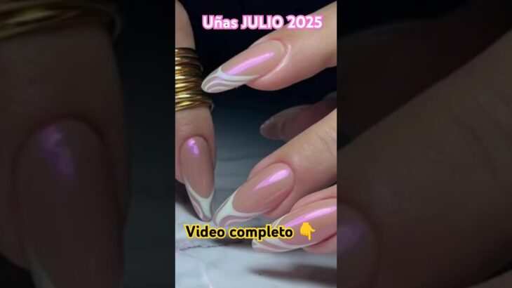 DISEÑOS DE UÑAS JULIO 2025 EN TENDENCIA #poligel #uñas #uñasacrilicas #nailart #manicure #nailgelart