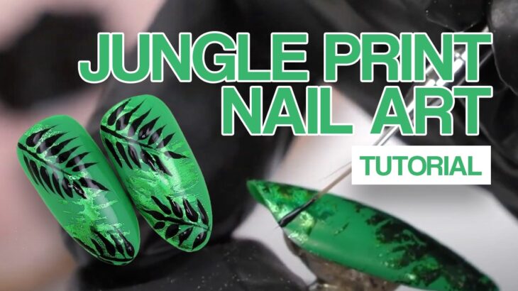 Jungle Print Nail Art Tutorial Using Nail Art Foil