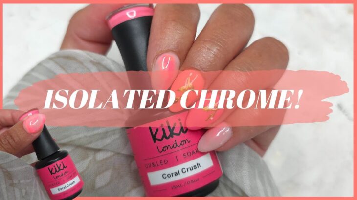SUMMER NAILS WITH ISOLATED CHROME AND BLOOMING GEL NAIL ART!