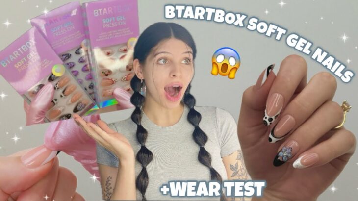 BTARTBOX NEW 3D SOFT GEL PRESS ON NAILS + WEAR TEST | NAIL PREP TIPS & HACKS TO MAKE THEM LAST