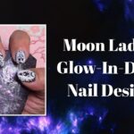 Moon Ladies Glow-In-Dark Nail Design  / Pretty Fingers By Robin