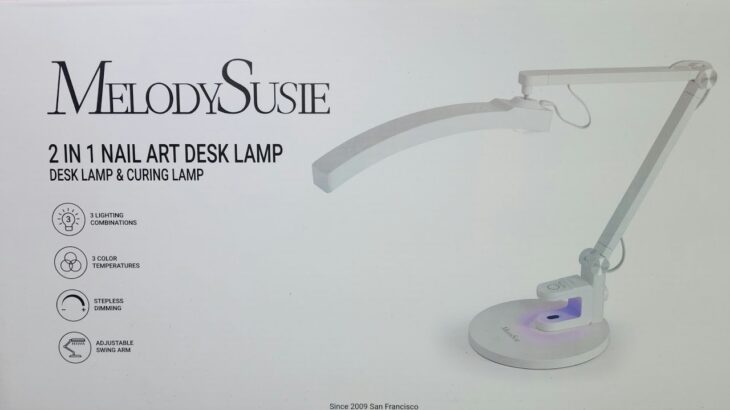 The Best Desk Lamp for Nail Techs | MelodySusie