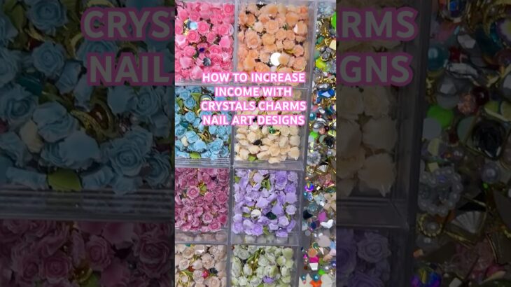 How to increase your income with crystals  charms nail art💐