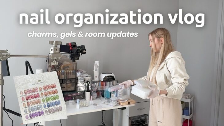 nail organisation & declutter for NEW charms + gel polish 💫 nail artist vlog
