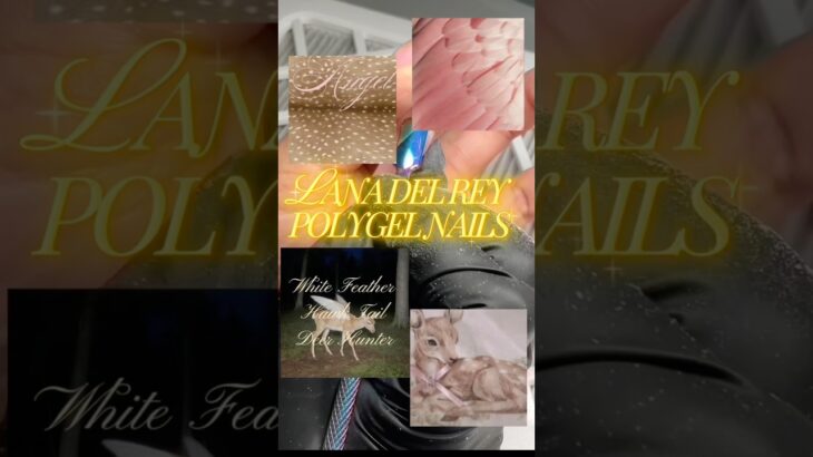 watch me work – lana del rey spring polygel nail tutorial🦌🕯️🌲 #nails #polygel #polygelnails
