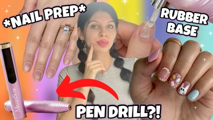 Beginner Nail Prep + Rubber Base Overlay on Natural Nails | MelodySusie Compact Pen Nail Drill Test