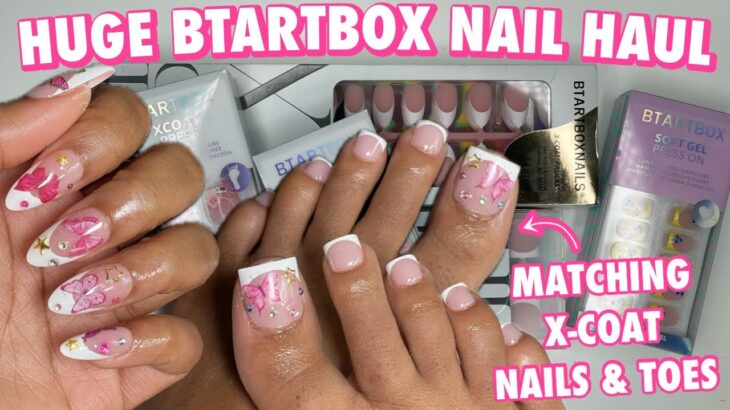HUGE BTARTBOX Nail Haul | Matching X-Coat Nails & Toes | Spring Butterfly Nails | NEW X Coat Press