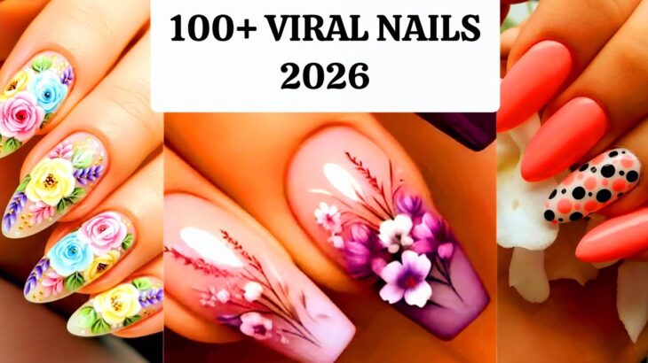 100+ Viral Nail Ideas 2026  💅 Stunning & Trending Nail Art Compilation