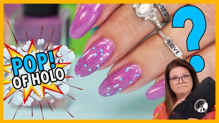 Pro Nail Tech Reviews Holo Taco’s Pop of Holo Collection