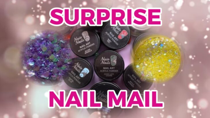Gifted Nail Goodies Unboxing! Glitters, Gels & Naio Acrylic 😍