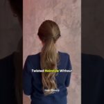 This Hairstyle Needs NO Hair Tie! #hairstyle #easyhairstyle #shorts #viral